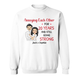 Annoying Each Other Still Going Strong Custom Sweatshirt - Gift - Thegiftio UK