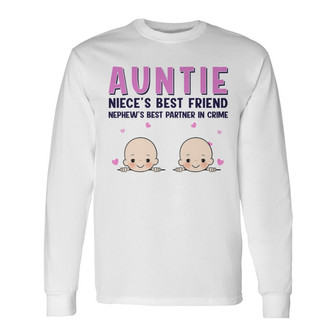 Aunt Best Friend And Partner In Crime Custom Long Sleeve Shirt - Thegiftio UK