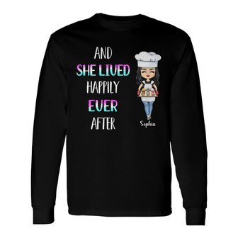 Baking And She Lived Happily Ever After Custom Long Sleeve Shirt - Gift - Thegiftio UK