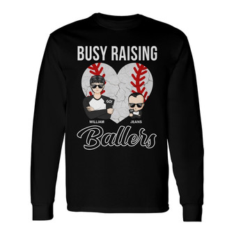 Baseball Mom Dad Busy Raising Ballers Custom Long Sleeve Shirt - Gift - Thegiftio UK