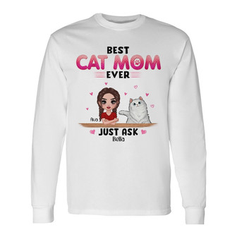 Best Cat Mom Ever Doll Woman Fluffy Cat Custom Long Sleeve Shirt - Thegiftio UK