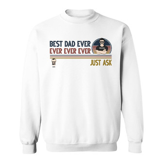 Best Dad Ever Personalized Sweatshirt - Gift for Father - Thegiftio UK