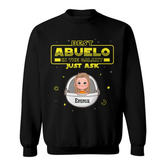 Best Dad Grandpa Uncle In the Galaxy Custom Sweatshirt - Gift - Thegiftio UK