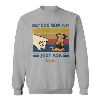 Best Dog Dad Ever Just Ask Custom Sweatshirt - Gift for Dad - Thegiftio UK