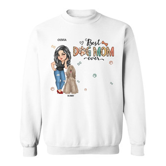 Best Dog Mom Ever Personalized Sweatshirt - Gift for Dog Moms - Thegiftio UK