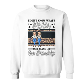 Best Friends What's Tighter Personalized Sweatshirt - BFF Gift - Thegiftio UK