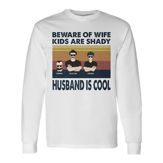 Beware Of Wife Husband Is Cool Custom Long Sleeve Shirt - Couple Gift - Thegiftio UK