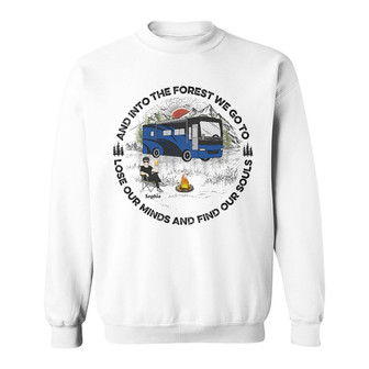 Camping And Into The Forest Custom Sweatshirt - Camping Gift - Thegiftio UK