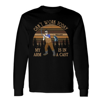 Can't Work Today Fishing Custom Long Sleeve Shirt - Gift for Fisherman - Thegiftio UK