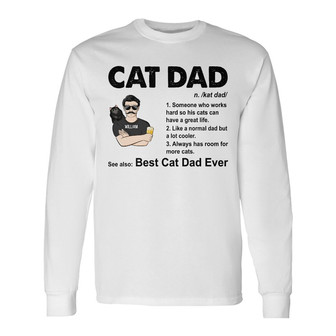 Cat Dad Always Has Room For More Cats Custom Long Sleeve Shirt - Gift - Thegiftio UK