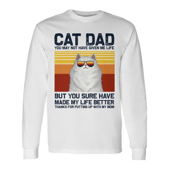 Cat Dad Made My Life Better Custom Long Sleeve Shirt - Gift for Dad - Thegiftio UK