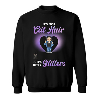 Cat Mom It's Not Cat Hair Custom Sweatshirt - Gift for Mother - Thegiftio UK