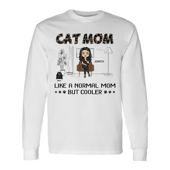 Cat Mom Normal Mom But Cooler Custom Long Sleeve Shirt - Gift for Cats - Thegiftio UK