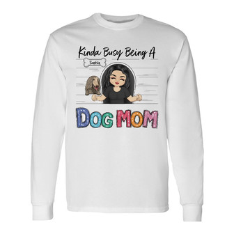 Chibi Girl Kinda Busy Custom Long Sleeve Shirt - Gift for Dog Lovers - Thegiftio UK