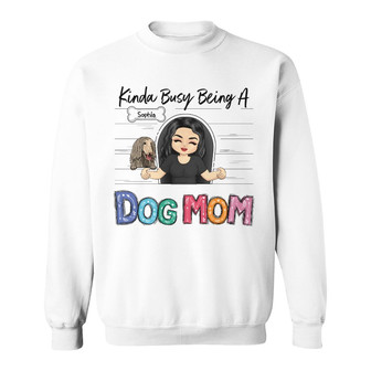 Chibi Girl Kinda Busy Custom Sweatshirt - Gift for Dog Lovers - Thegiftio UK