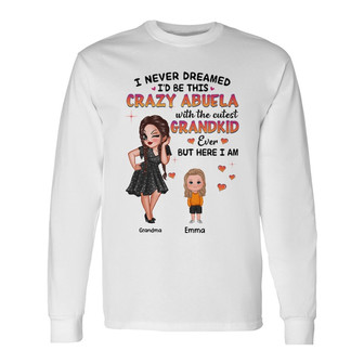 Crazy Grandma With Grandkids Custom Long Sleeve Shirt - Grandma Gift - Thegiftio UK