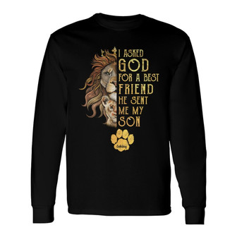 Dad Asked God For Best Friend Angel Lion Custom Long Sleeve Shirt - Thegiftio UK