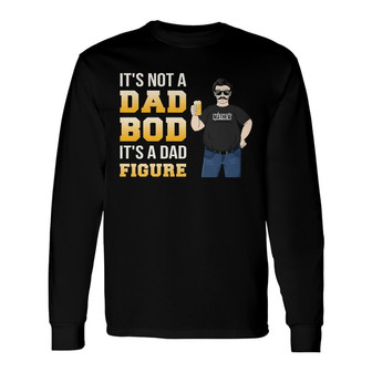 Dad Bod A Dad Figure Personalized Long Sleeve Shirt - Gift for Father - Thegiftio UK