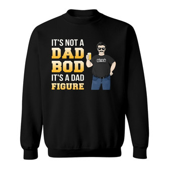 Dad Bod A Dad Figure Personalized Sweatshirt - Gift for Father - Thegiftio UK