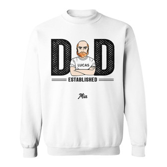 Dad Established Personalized Sweatshirt - Father's Day Gift - Thegiftio UK
