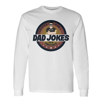 Dad Jokes Certified Pun Provider Custom Long Sleeve Shirt - Thegiftio UK
