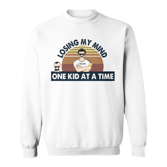 Dad Losing My Mind One Kid At A Time Custom Sweatshirt - Gift - Thegiftio UK