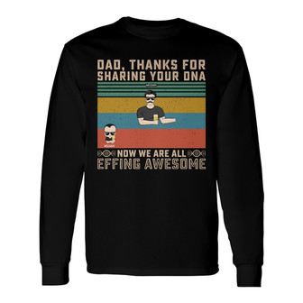 Dad Thanks For Sharing Your DNA Custom Long Sleeve Shirt - Dad Gift - Thegiftio UK