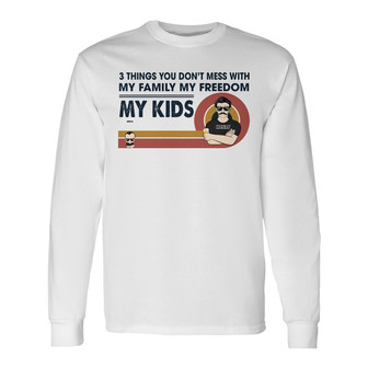 Dad You Don't Mess With My Kids Custom Long Sleeve Shirt - Thegiftio UK