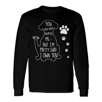 Dogs Own You Personalized Long Sleeve Shirt - Gift for Dog Lovers - Thegiftio UK