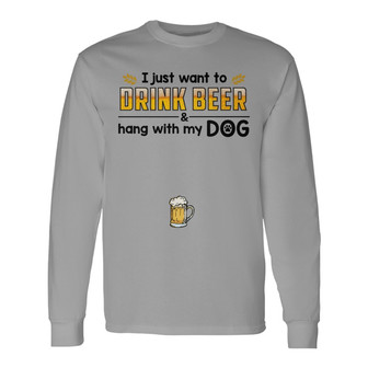 Drink Beer And Hang With My Dogs Custom Long Sleeve Shirt - Thegiftio UK