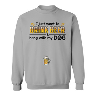 Drink Beer And Hang With My Dogs Custom Sweatshirt - Thegiftio UK