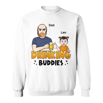 Drinking Buddy New Dad Custom Sweatshirt - Father's Day Gift - Thegiftio UK