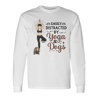 Easily Dictracted By Yoga And Dogs Custom Long Sleeve Shirt - Thegiftio UK