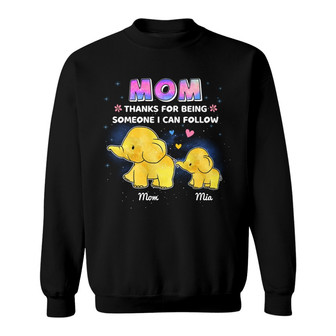 Elephant Mom Thanks For Being Someone We Can Follow Custom - Thegiftio UK