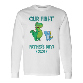 First Father's Day Daddysaurus Custom Long Sleeve Shirt - Gift for Dad - Thegiftio UK