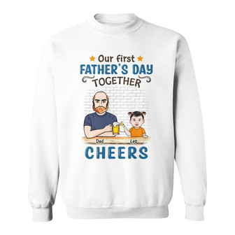 First Father's Day New Dad Custom Sweatshirt - Gift for Dad - Thegiftio UK