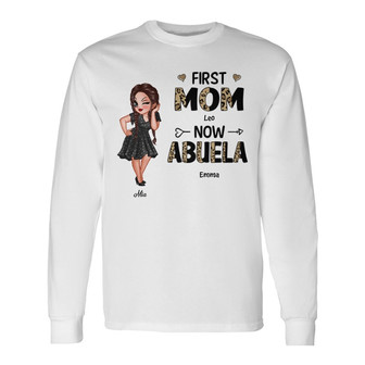 First Mom Now Grandma Leopard Sassy Woman Custom Long Sleeve Shirt - Thegiftio UK