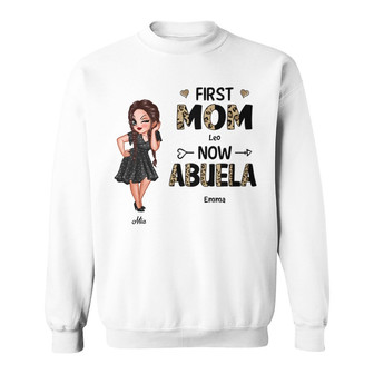 First Mom Now Grandma Leopard Sassy Woman Custom Sweatshirt - Thegiftio UK