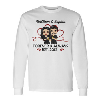Forever And Always Custom Long Sleeve Shirt - Gift for Couples - Thegiftio UK