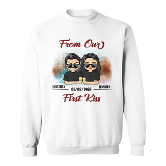 From Our First Kiss Custom Sweatshirt - Gift for Couples - Thegiftio UK