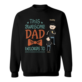 Funny Family This Awesome Dad Custom Sweatshirt - Gift for Dad - Thegiftio UK