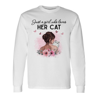 Girl Loves Her Cat Floral Custom Long Sleeve Shirt - Cat Lovers Gift - Thegiftio UK