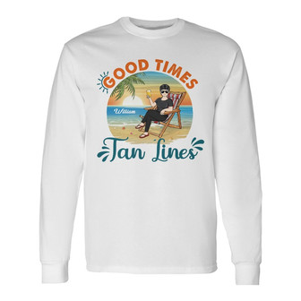 Good Times And Tan Lines Personalized Long Sleeve Shirt - Beach Gift - Thegiftio UK