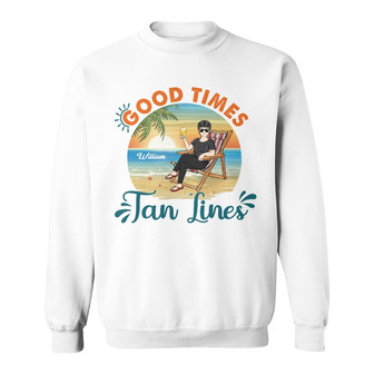 Good Times And Tan Lines Personalized Sweatshirt - Beach Gift - Thegiftio UK