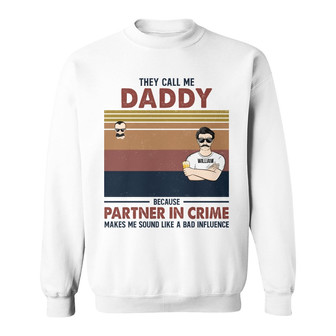 Grandpa Because Partner In Crime Custom Sweatshirt - Dad Gift - Thegiftio UK