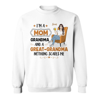 Great-Grandma Nothing Scares Me Custom Sweatshirt - Thegiftio UK