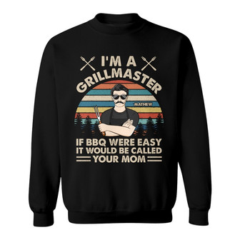 Grilling Dad I'm A Grillmaster Custom Sweatshirt - Gift for Dad - Thegiftio UK