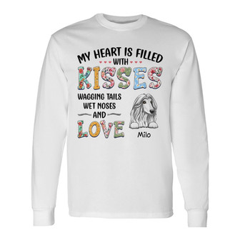 Heart Filled With Kisses Personalized Long Sleeve Shirt - Dog Mom Gift - Thegiftio UK