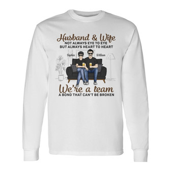 Husband And Wife A Bond That Can't Be Broken Custom Long Sleeve Shirt - Thegiftio UK