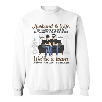 Husband And Wife A Bond That Can't Be Broken Custom Sweatshirt - Thegiftio UK